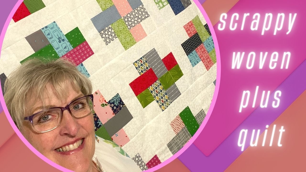 How a Scrappy Woven Quilt Block Evolves Into A Scrappy Plus Block Quilt, And It's Kinda Cute!