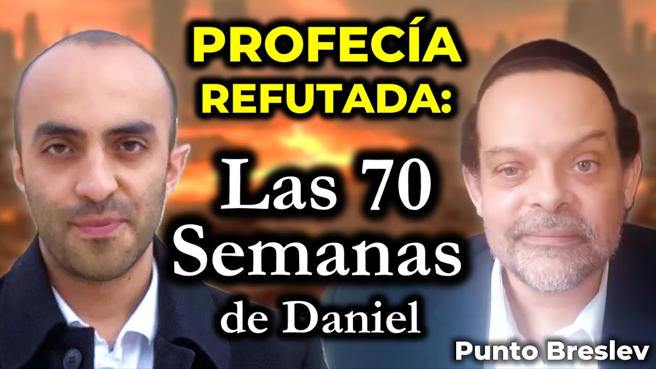 Daniel 9: La FALSA profec&iacute;a de la crucifixi&oacute;n de jes&uacute;s (Daniel 9) || con Punto Breslev