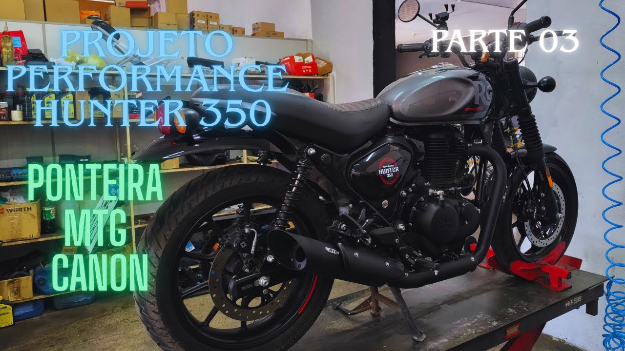 Hunter 350 Projeto Performance 03 Ponteira MTG Canon