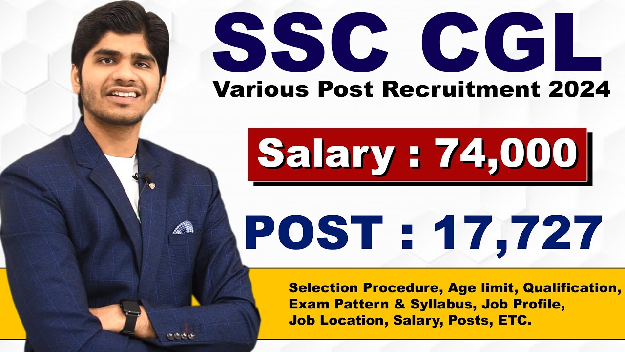 सबसे बड़ी भर्ती😱| SSC CGL Group 'B' & 'C' Post Recruitment 2024 | Full Details