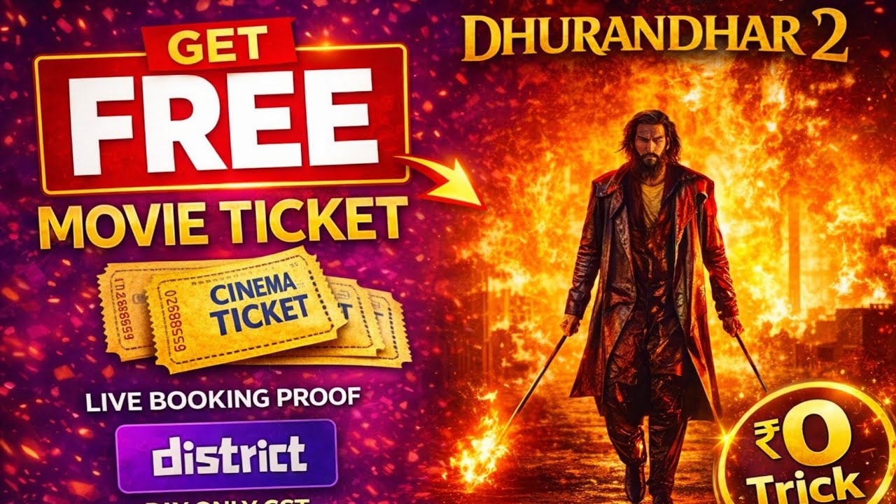 Dhurandhar 2 Free Movie Ticket Booking Offer | Free movie ticket | District App free movie ticket 