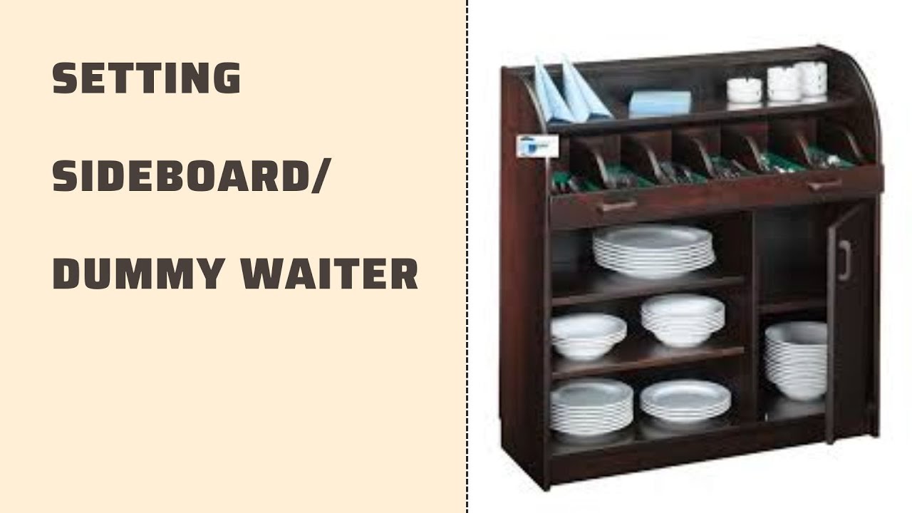 Setting Sideboard/ Dummy Waiter, 47
