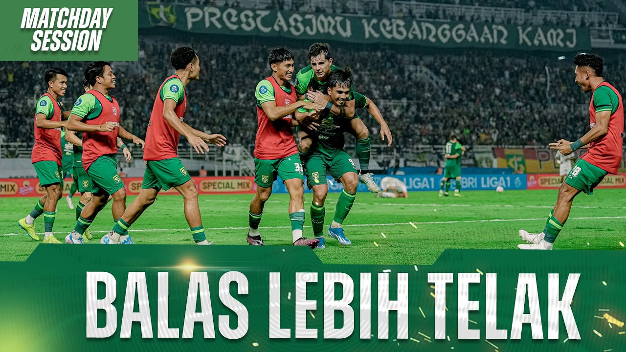PERJUANGAN PERSEBAYA RAIH KEMENANGAN BESAR | MATCHDAY SESSION | PERSEBAYA VS PERSIB