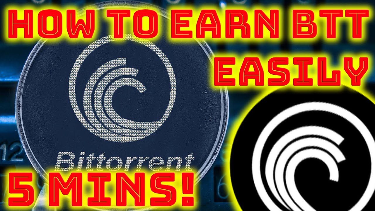 How To Earn BTT By 