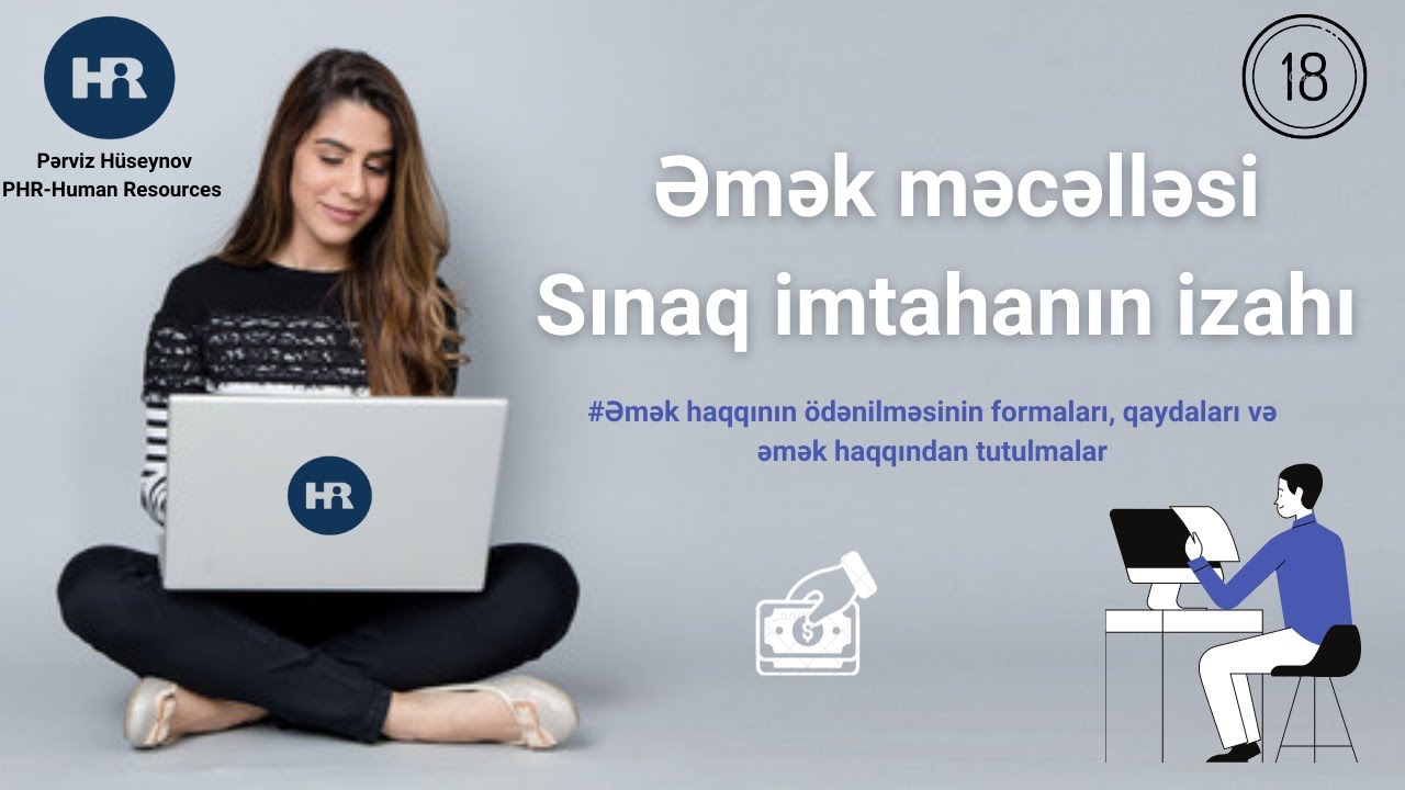 Əmək məcəlləsi sınaq imtahanı №18. Sualların izahı