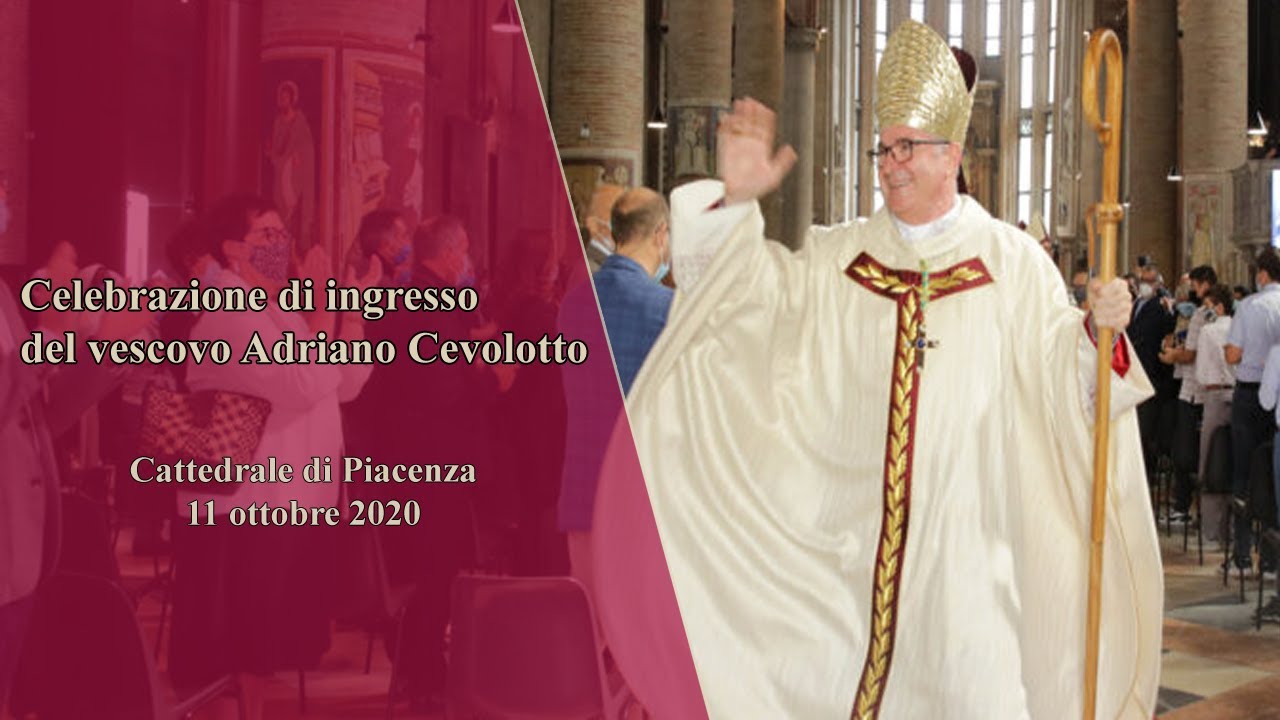 Ingresso del vescovo Adriano Cevolotto