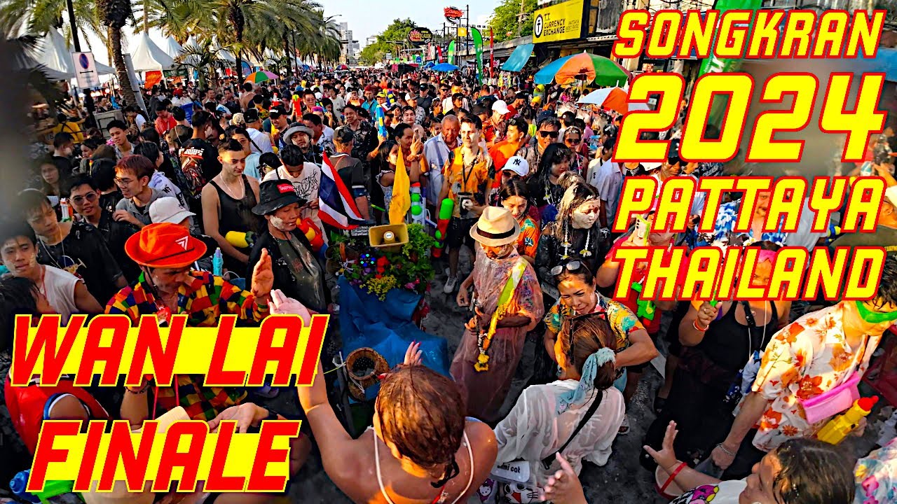 Ray Roams To Wan Lai | Songkran Finale | Pattaya | Thailand 🇹🇭