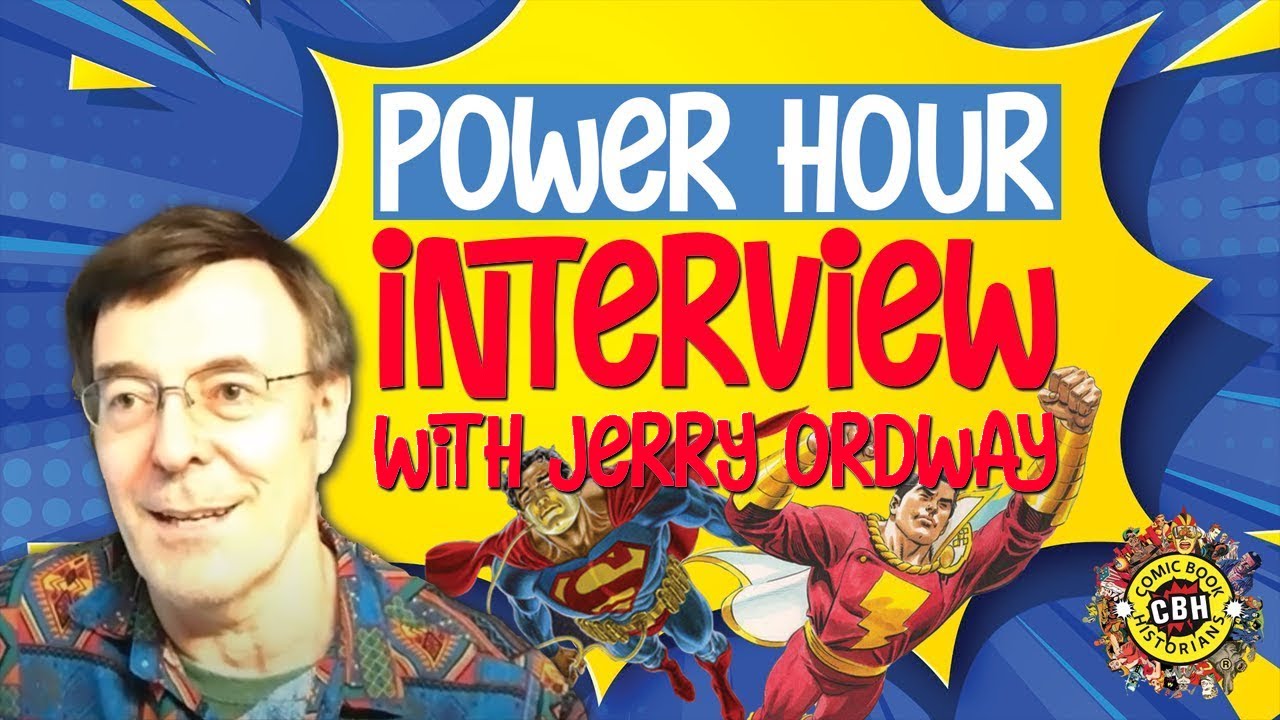 Интервью с Джерри Ордуэем в Power Hour от Алекса Гранда и Филиппо Марцо | Comic BookHistorians