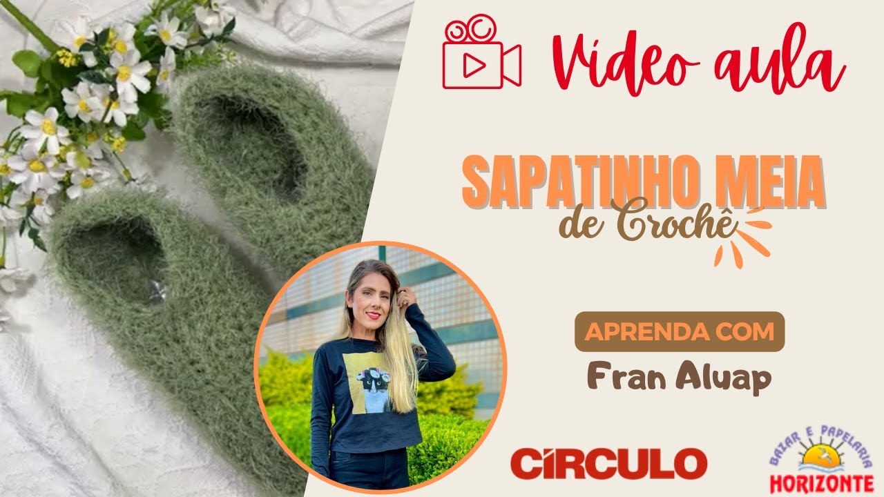 Aula Sapatinho Meia de Crochê com o Fio Imperial por Fran Aluap