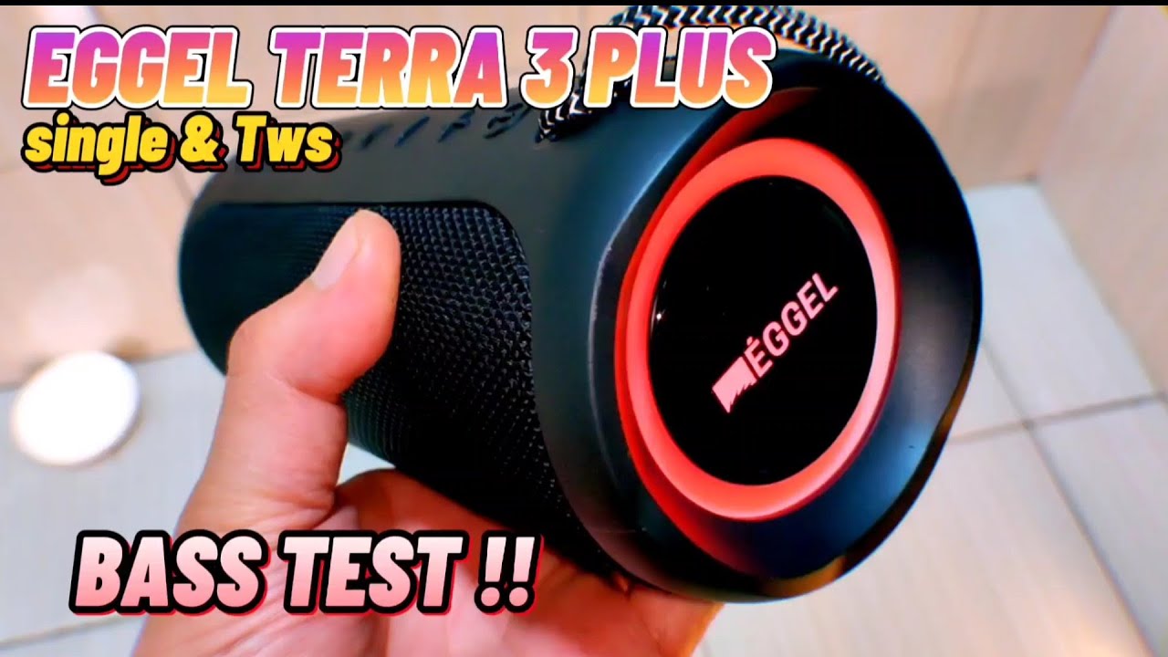 Eggel Terra 3 plus (upgraded) feat Terra 3 mini | single & Tws | Test sound | 🔥 bassnya tumpah2