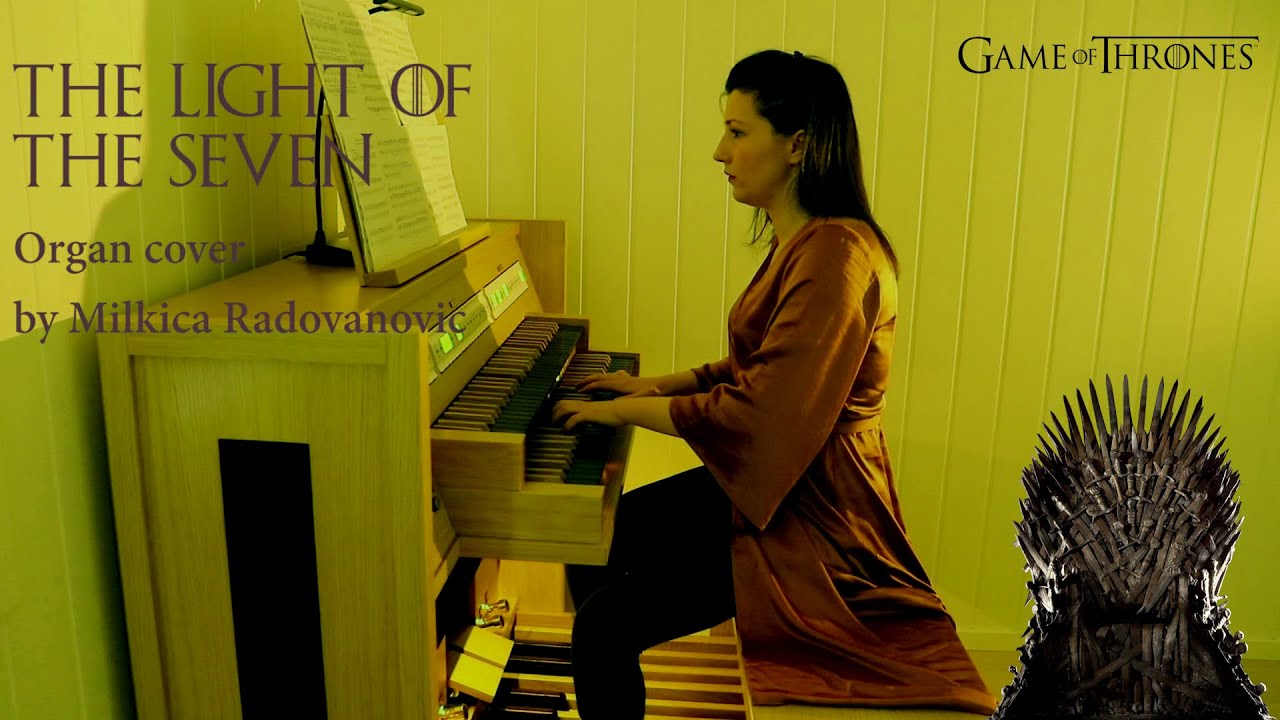 Light of the Seven - Organ - Game of Thrones
