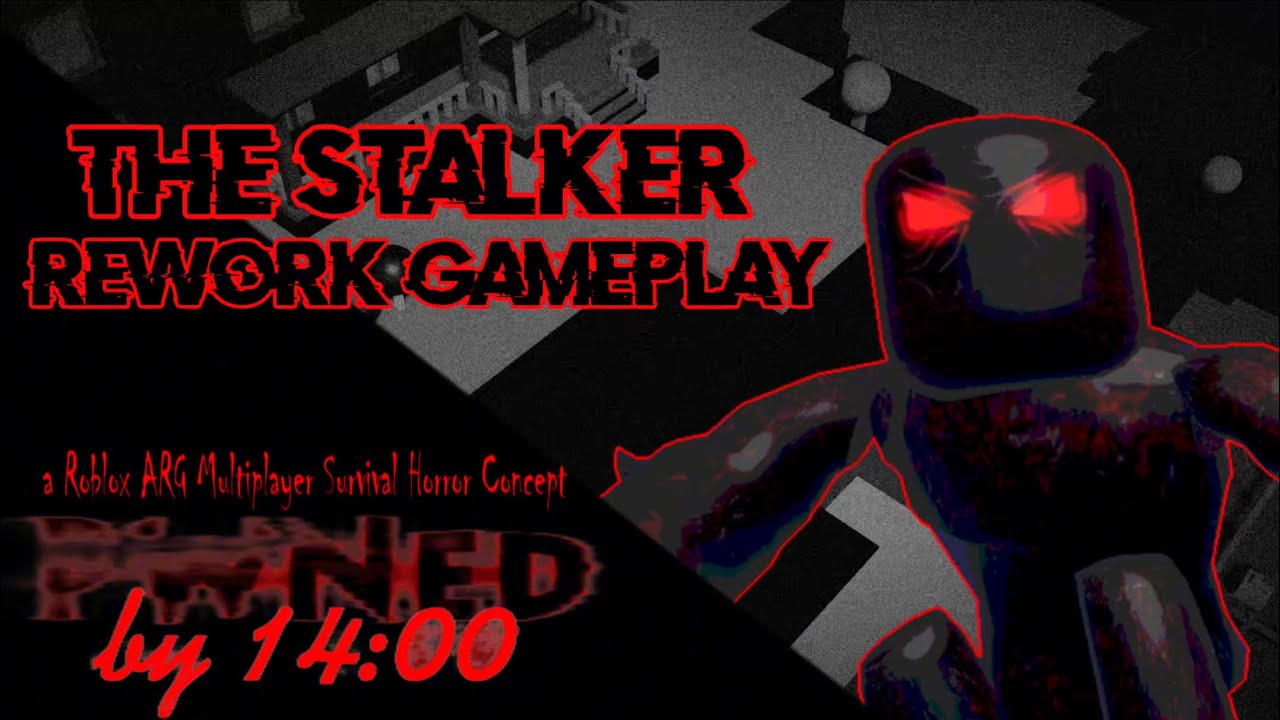 PWNed BY 14:00 - THE STALKER REWORK