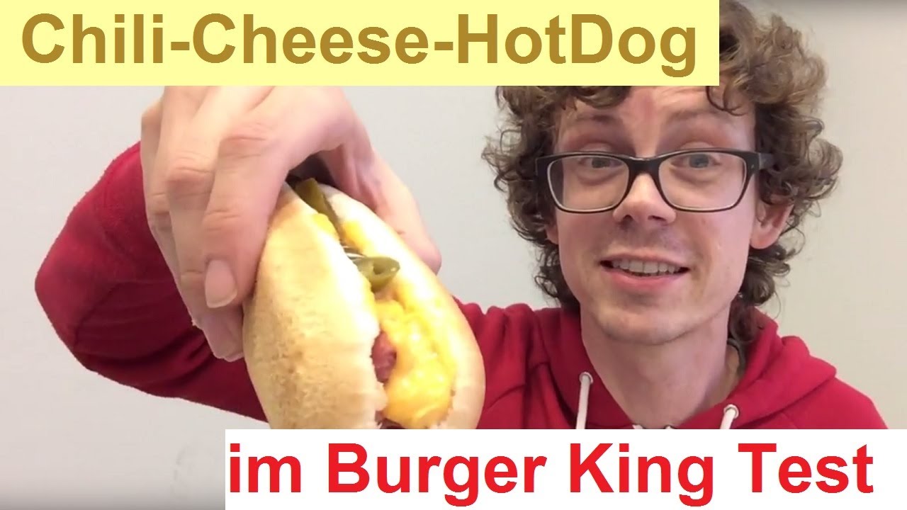 Burger King Hot Dog Chili Cheese im Test:  So schmeckt der Grilled Dog - Ein Like von Jan Leyk?
