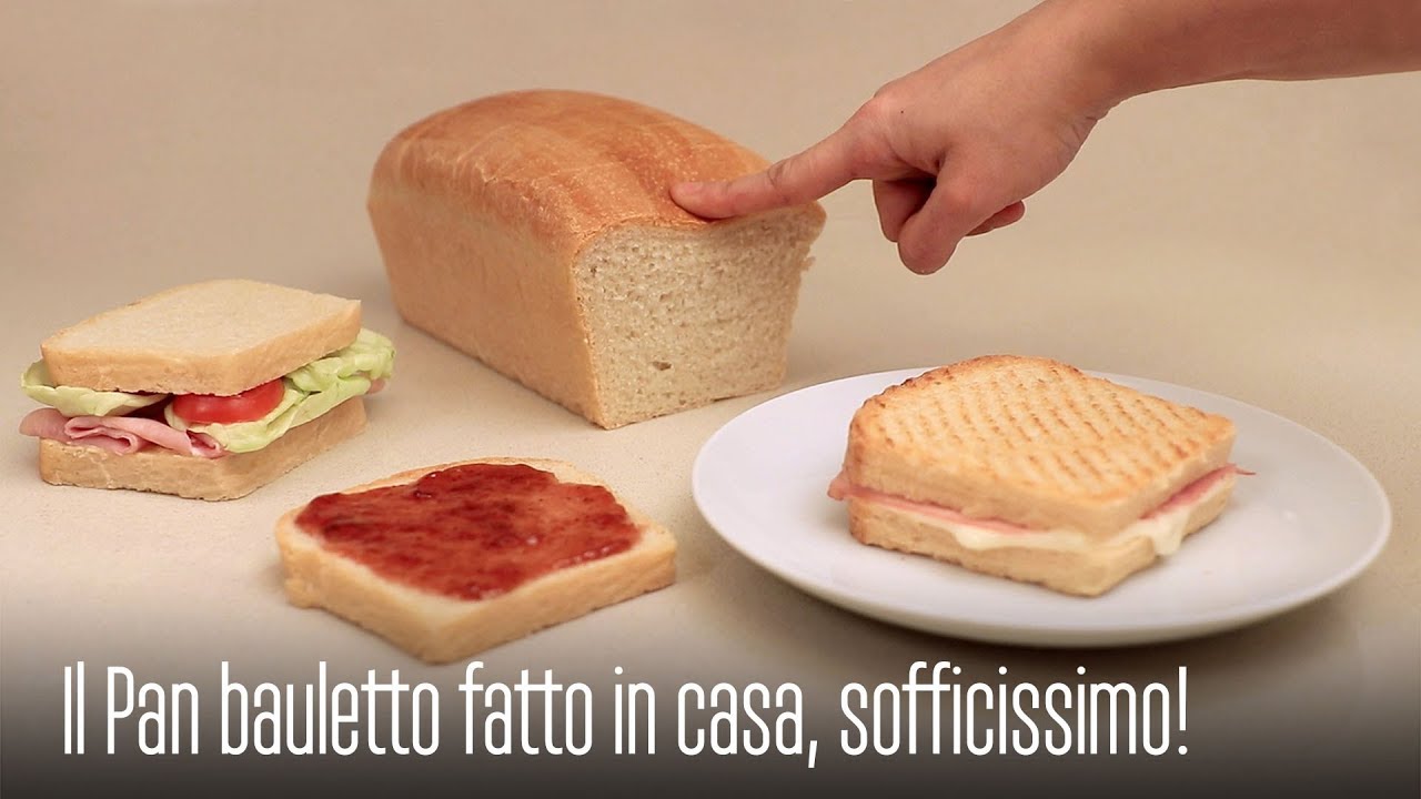 IL PAN BAULETTO FATTO IN CASA: LA RICETTA SEMPLICE PER un PANE IN CASSETTA MORBIDO e DELIZIOSO!
