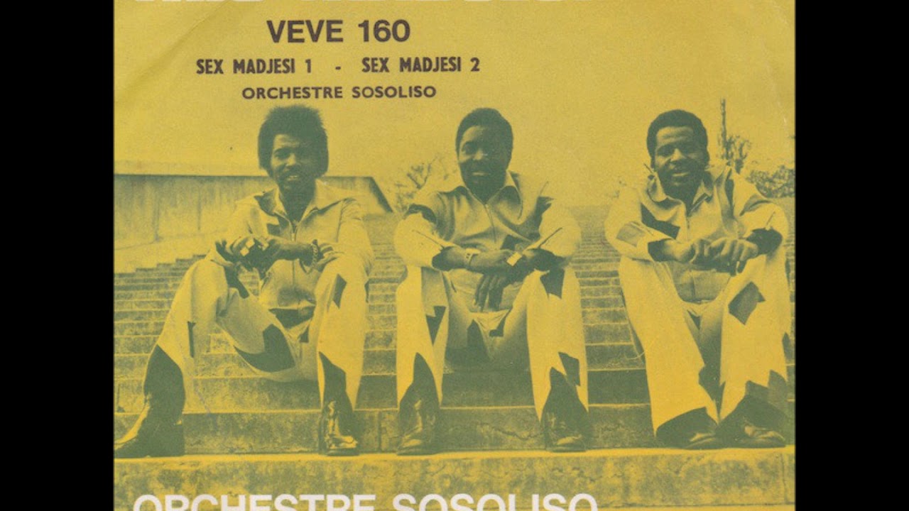 Trio Madjesi et l'Orchestre Sosoliso - Sex Madjesi (Congo, 1973)