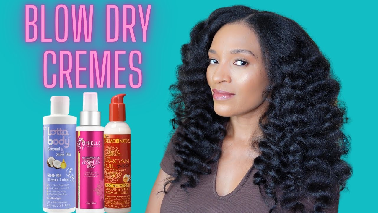 3 Different Blow Dry Cremes Tested Heat Trained Natural Hair! Do They Work?