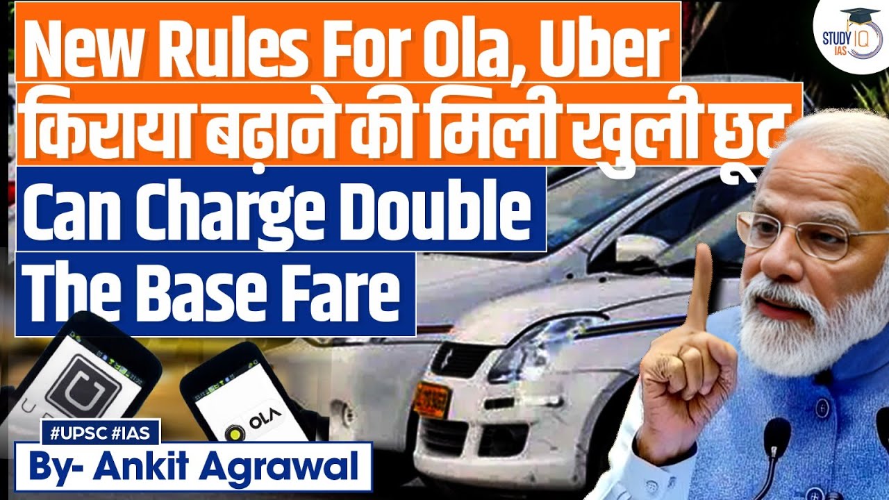 New Rules for Ola, Uber: Govt Allows them to charge double fare | Ankit Agrawal Study IQ