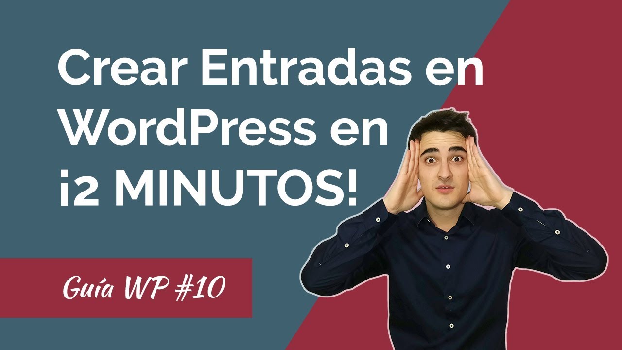 🔴 Cómo Crear ENTRADAS y Blog en WordPress paso a paso
