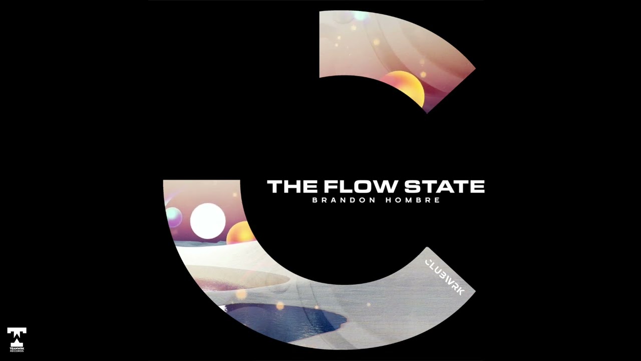 Brandon Hombre - The Flow State