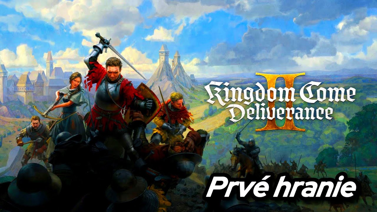 Prvé hranie Kingdom Come Deliverance II