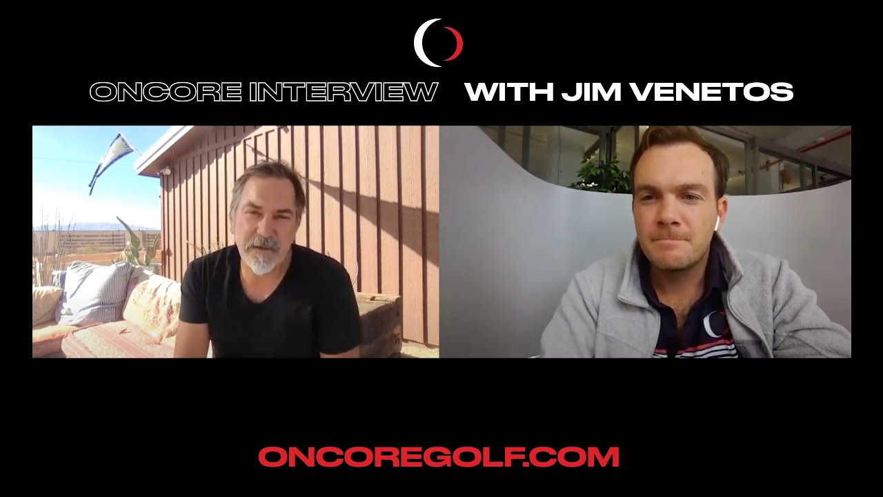 OnCore Interviews renowned golf instructor Jim Venetos