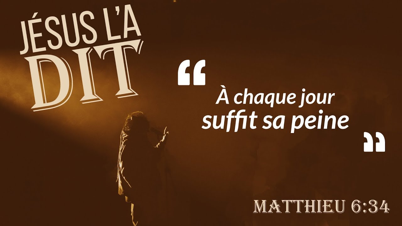 Jésus l'a dit - À chaque jour suffit sa peine - Daniel POTTIER