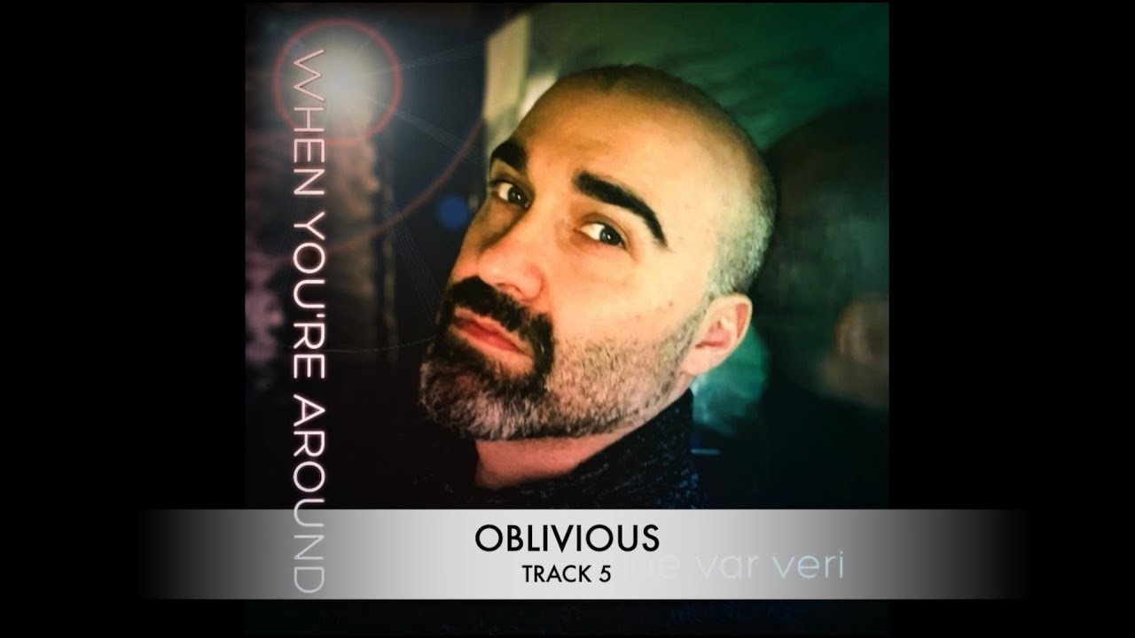 Oblivious ~ Joe Var Veri