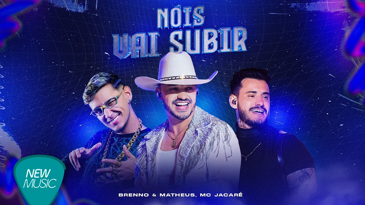 Brenno & Matheus, Mc Jacar&eacute; - Nois Vai Subir (Lyric Oficial)