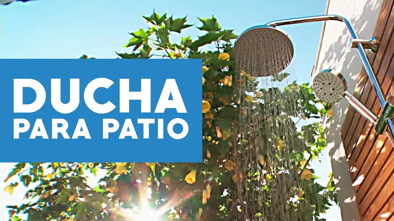 &iquest;C&oacute;mo hacer una ducha para el patio?
