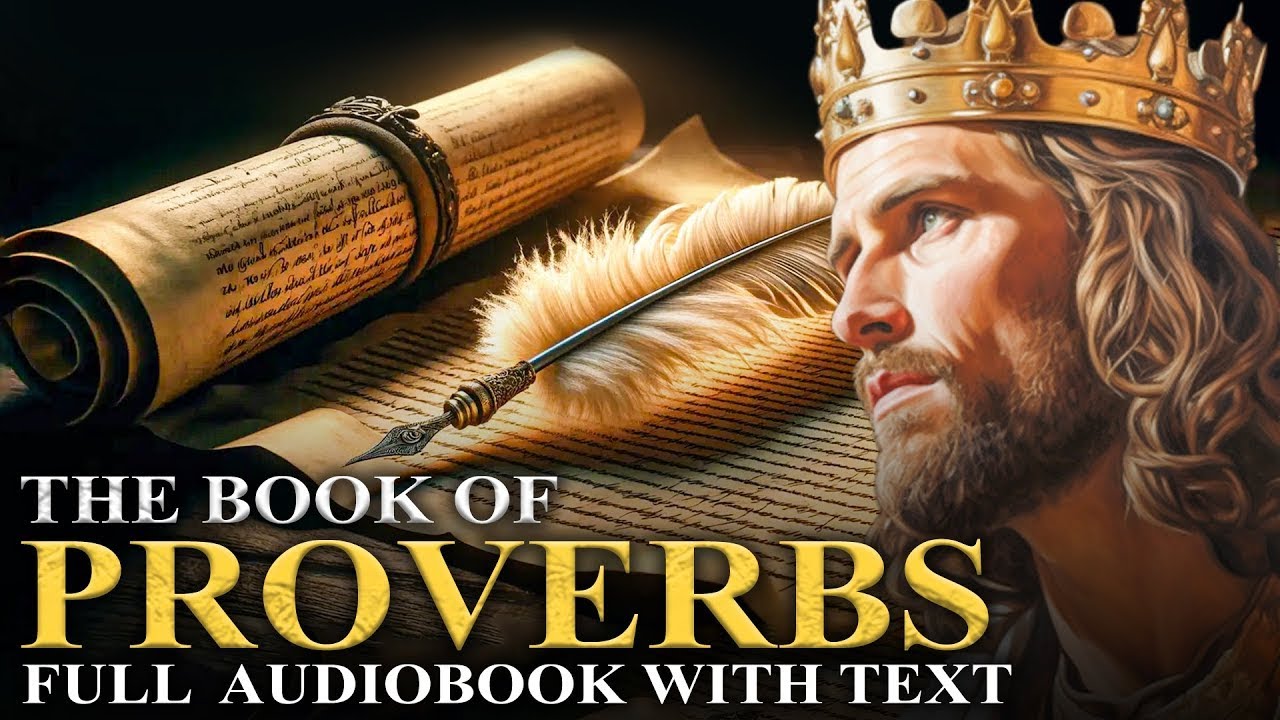 BOOK OF PROVERBS (KJV)📜 The Ultimate Guide to Wisdom - Full Audiobook With Text