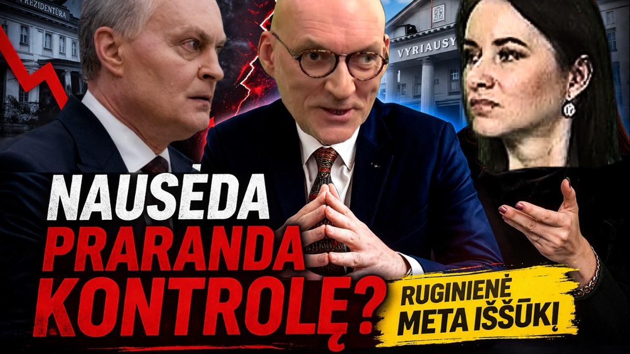 Nausėda praranda kontrolę? Ruginienė meta i&scaron;&scaron;ūkį