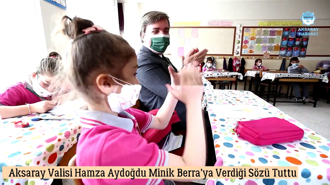 Aksaray Valisi Hamza Aydoğdu Minik Berra’ya Verdiği Sözü Tuttu