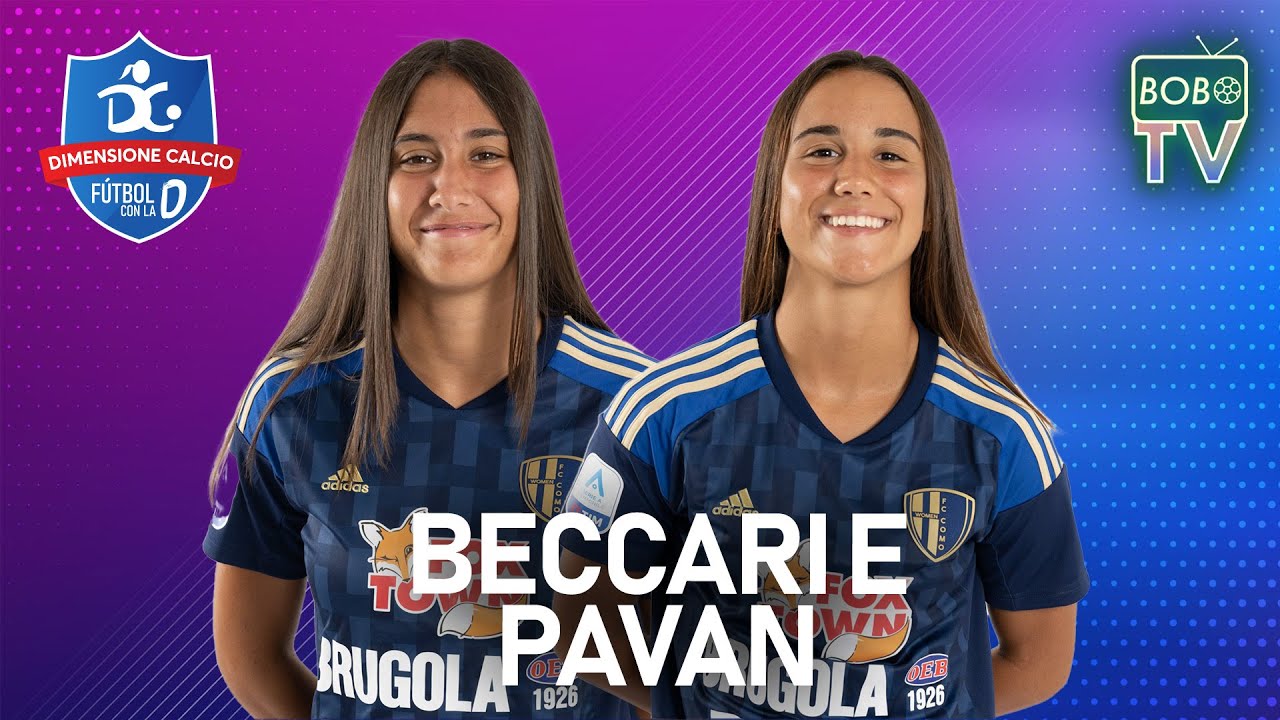 Le azzurre Chiara Beccari e Matilde Pavan | Dimensione Calcio - Fútbol coon la D