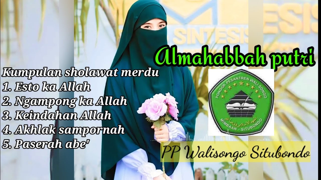 Spesial awal 2022, Sholawat Al Mahabbah putri PP Walisongo Situbondo |syair KHR Kholil As'ad