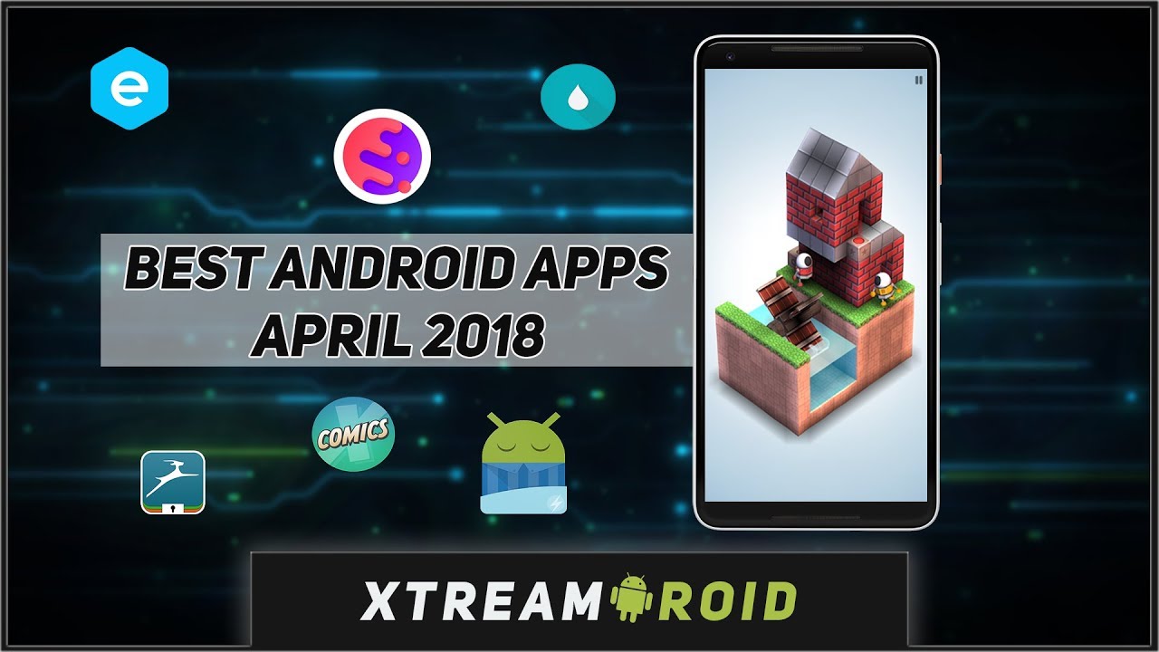 Best Android Apps 2018 - Top 12 Android Apps (April 2018)
