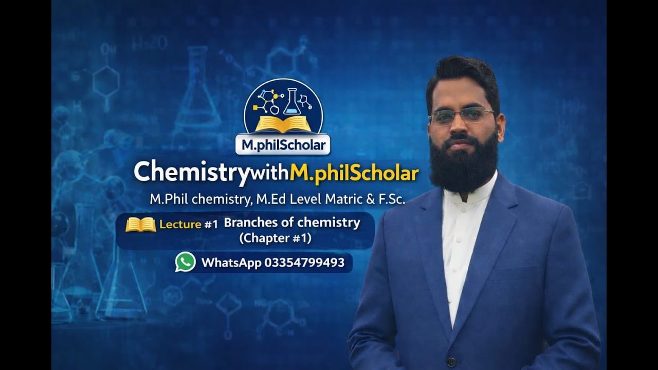 Lecture #1 Branches Of Chemistry By Mr Ghulam Hussain ( 9th Chemistry Chapter #1 States Of Matter )