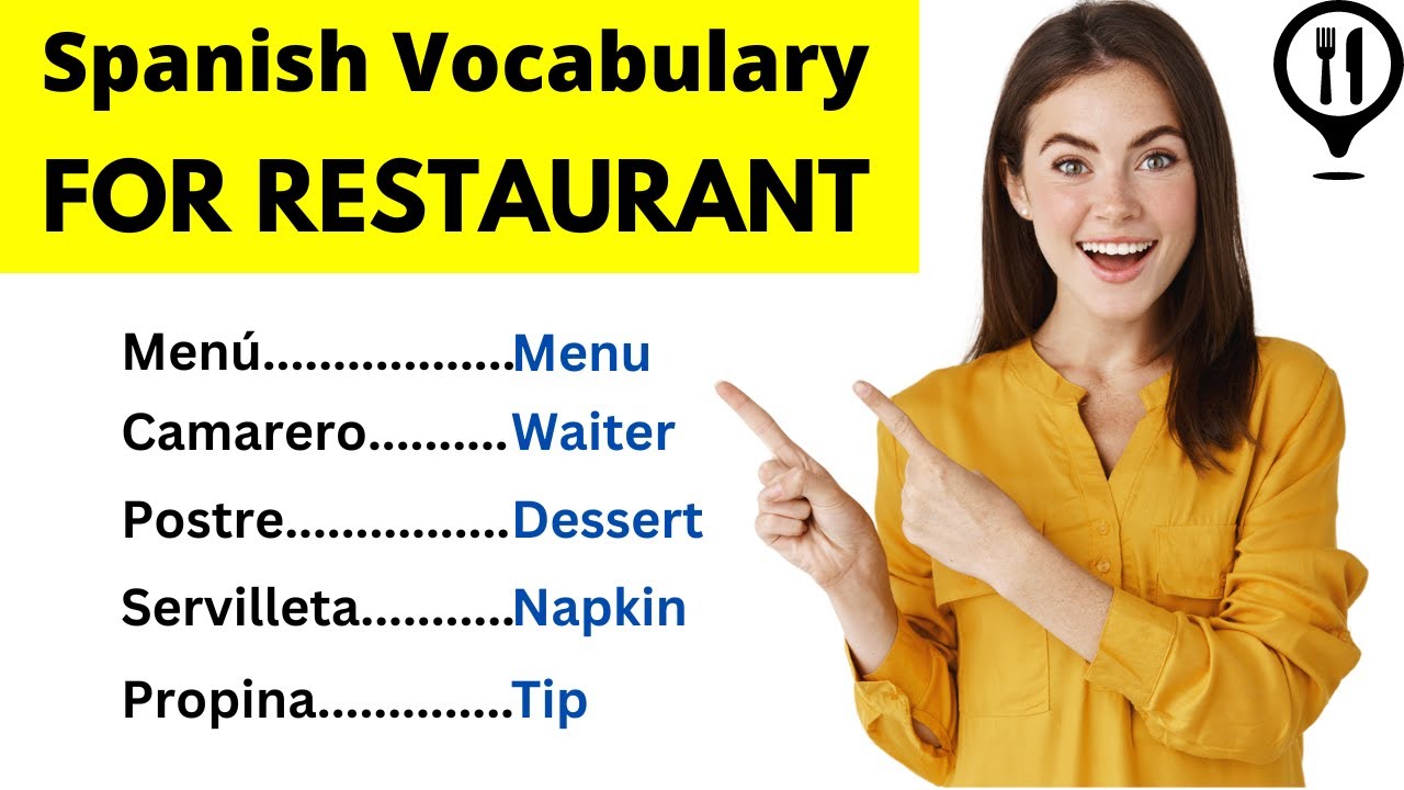 Basic Spanish Vocabulary For Restaurants