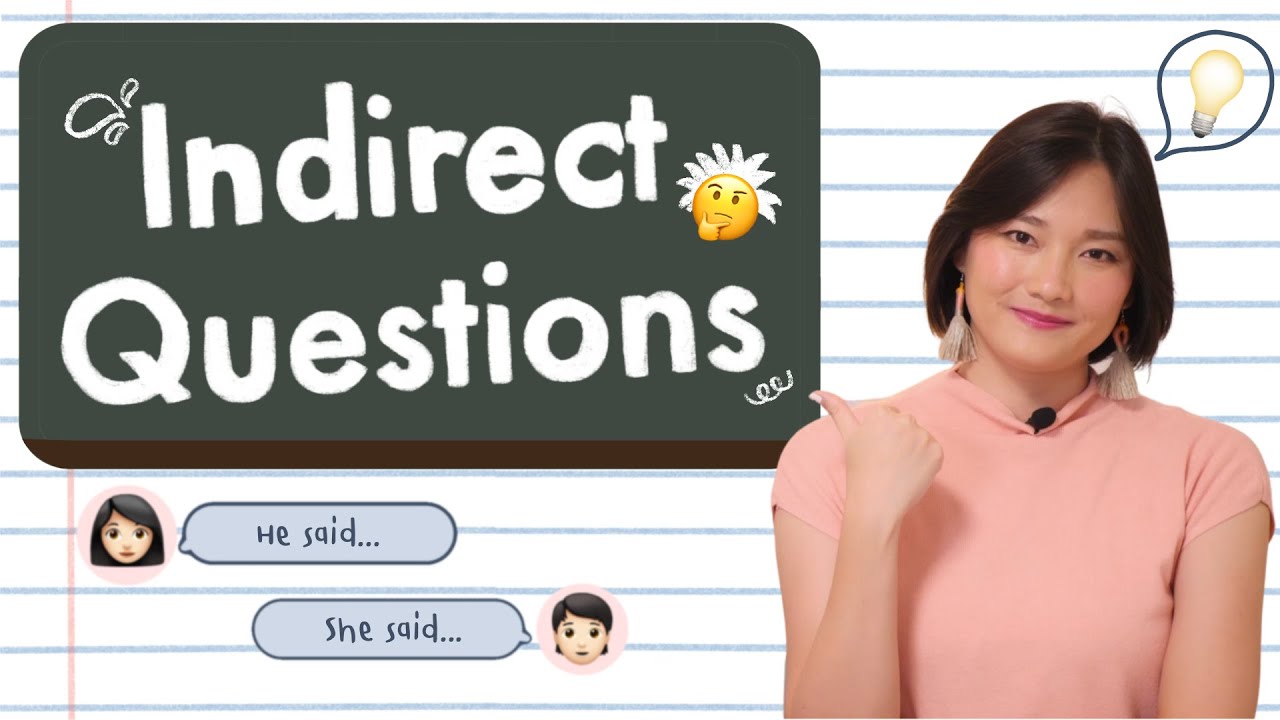 Indirect Questions คืออะไร? ใช้ยังไง?
