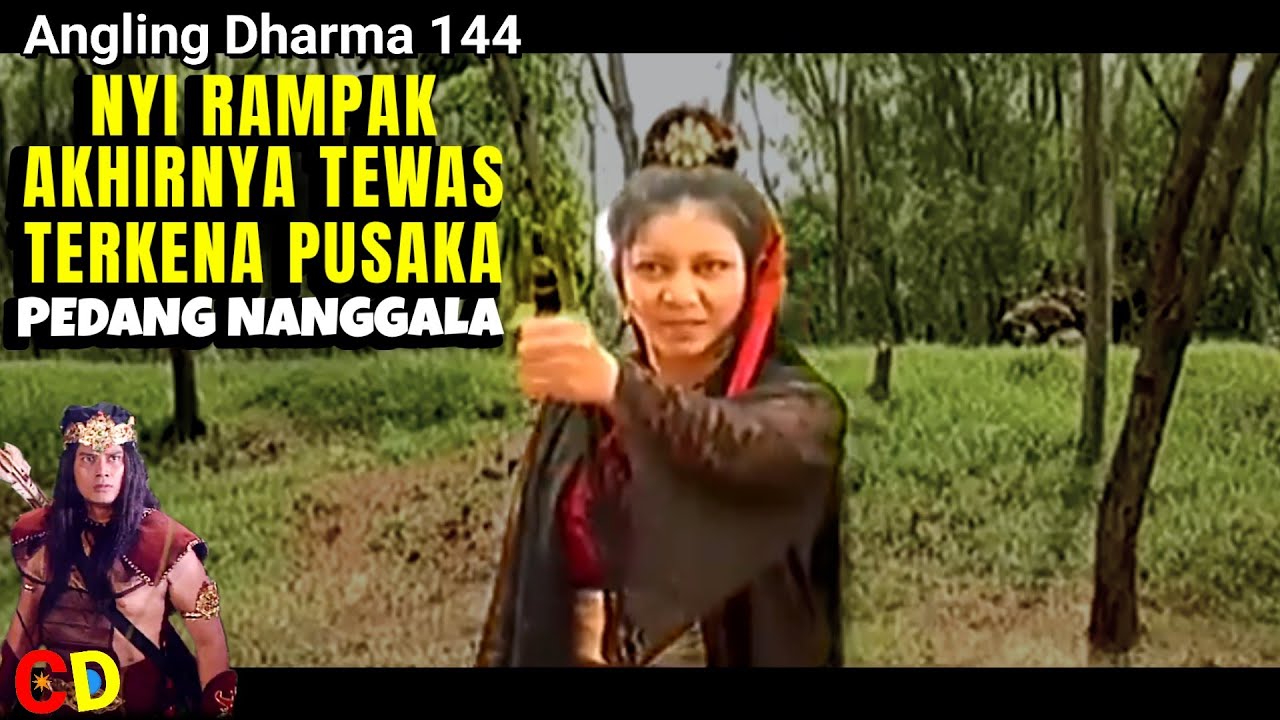 Angling Dharma 144: Kematian Nyi Rampak! Tewas Terkena Pusaka Pedang Nanggala