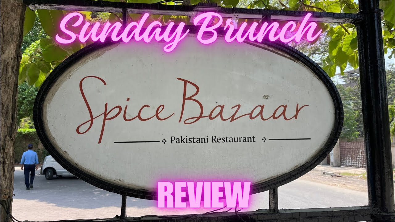 Spice Bazaar, Sunday Brunch Review.