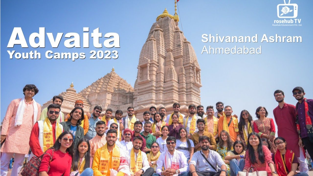 Advaita Youth Camp 2023 | Shivanand Ashram Ahmedabad