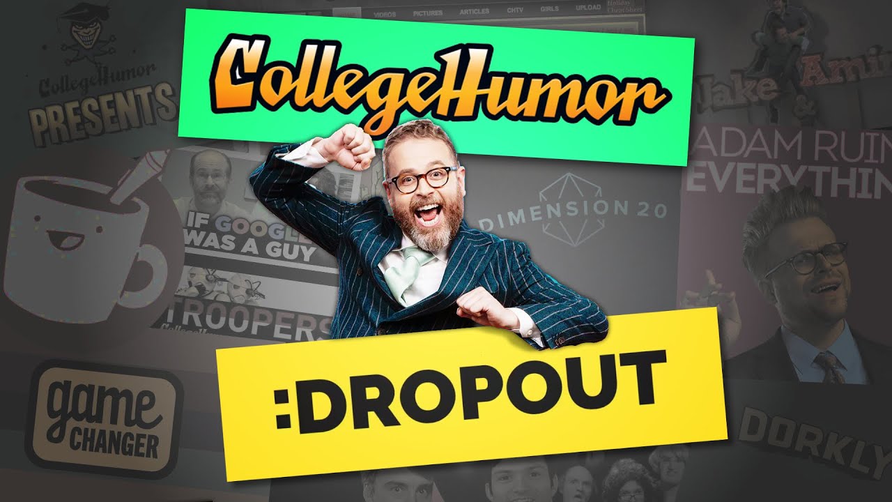 The Rise & Fall (and Rise Again) of CollegeHumor / Dropout.tv