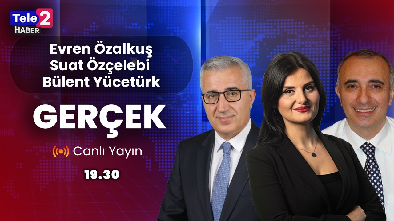 #CANLI Evren Özalkuş ile Gerçek | Konuk: Bülent Yücetürk, Suat Özçelebi (11 Mart 2026)
