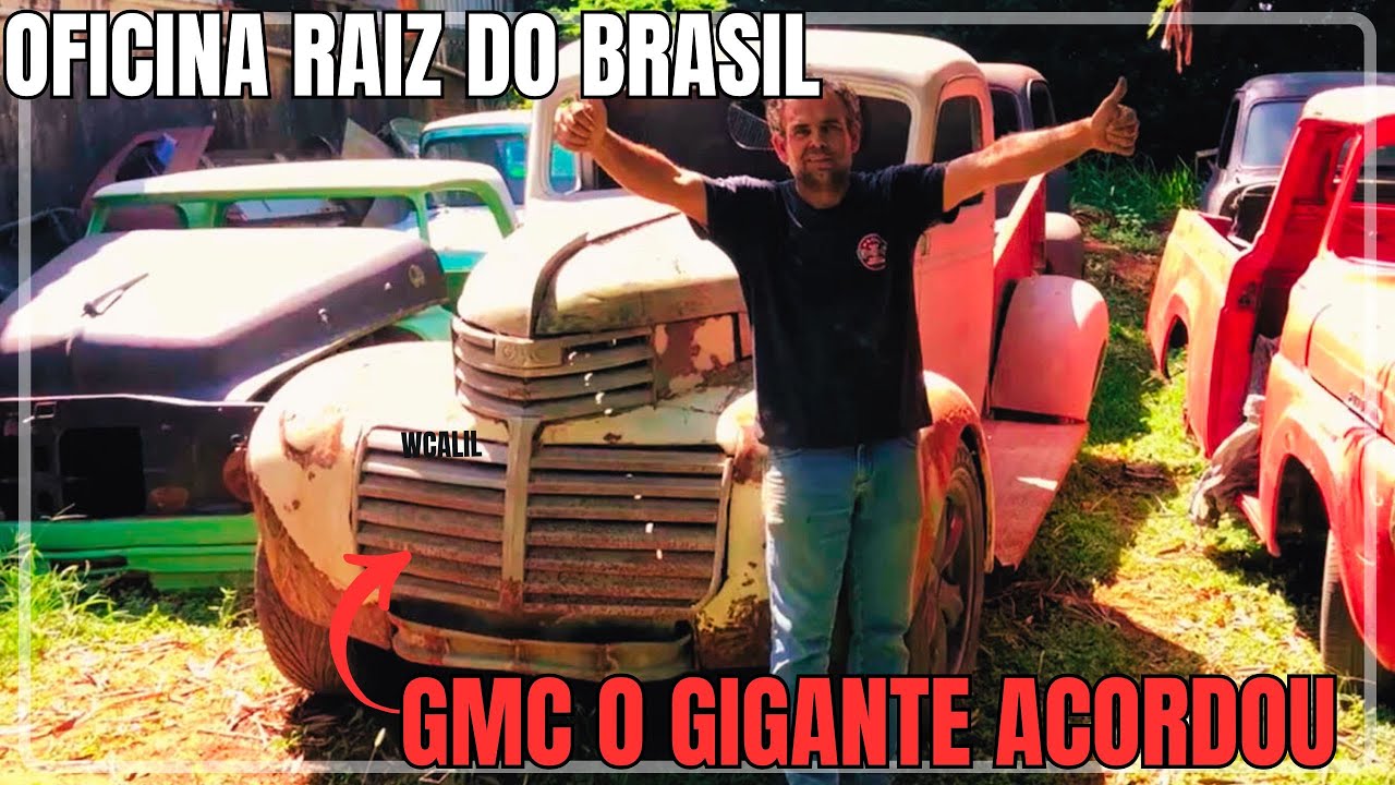 OFICINA RAIZ DO BRASIL| GMC O GIGANTE ACORDOU