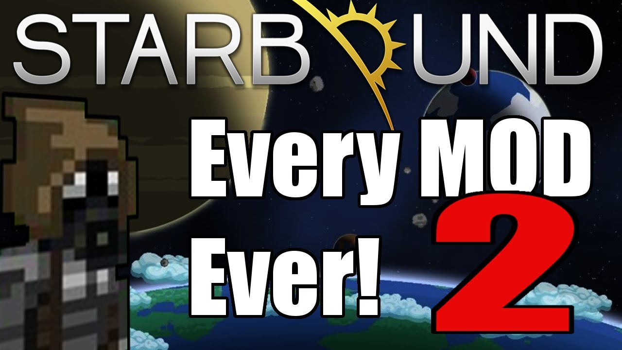 A Review of Every OTHER Starbound Mod Ever!