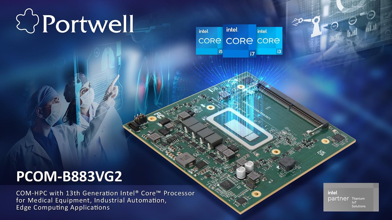 Portwell COM-HPC Client Type Size B Module with 13th Gen Intel Core&trade; Processor: PCOM-B883VG2
