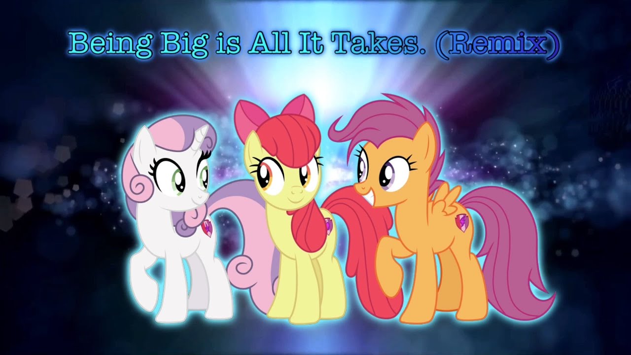Being Big is All It Takes. (Remix)