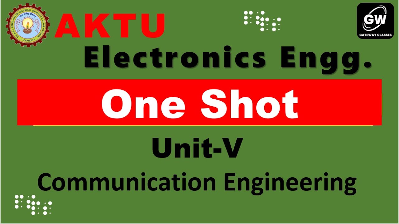 ONE SHOT UNIT-5 I Communication Engineering I by Vimal Sir I Gateway Classes I AKTU