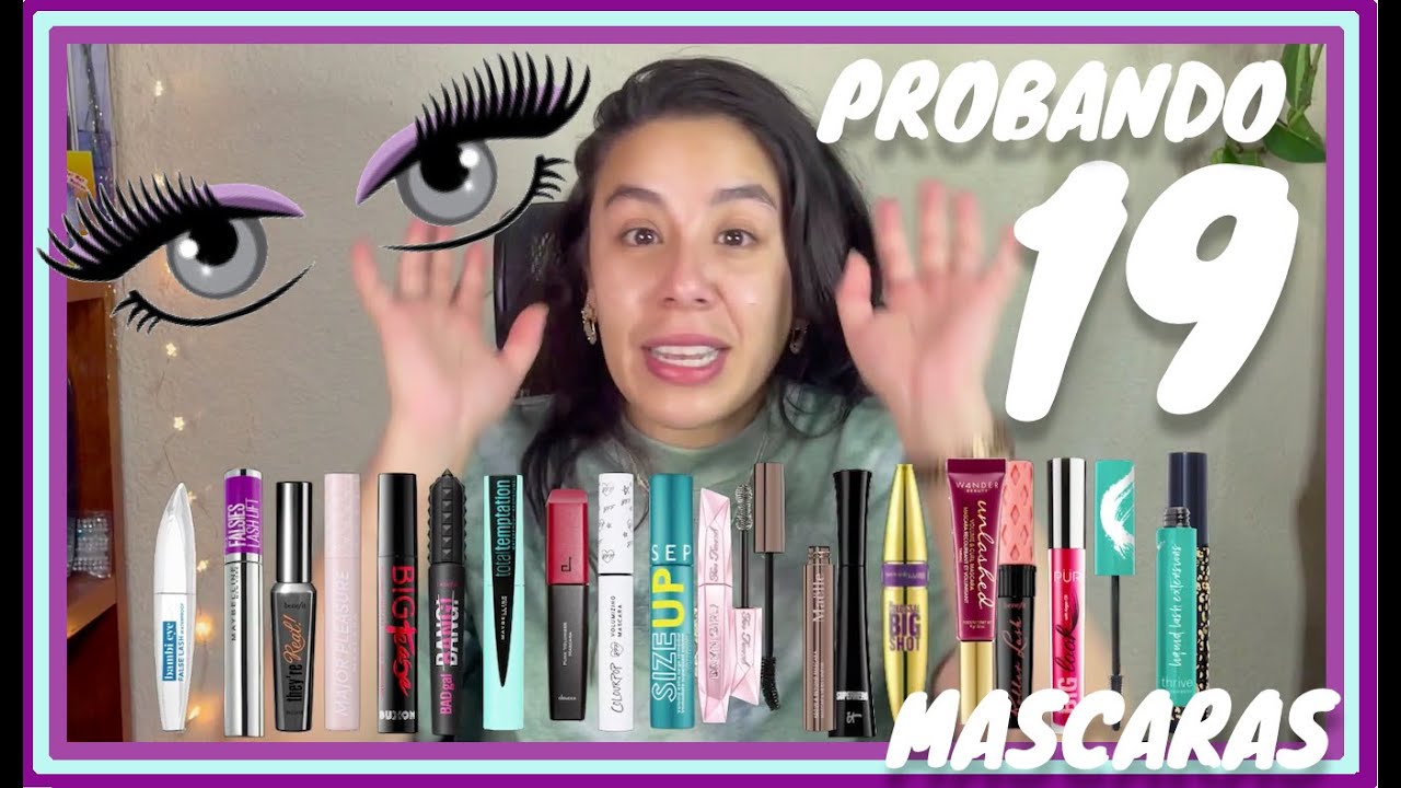 Cual es la mejor Mascaras  en Pestañas de Tejaban |MUESTREO de 19 mascaras de pestañas
