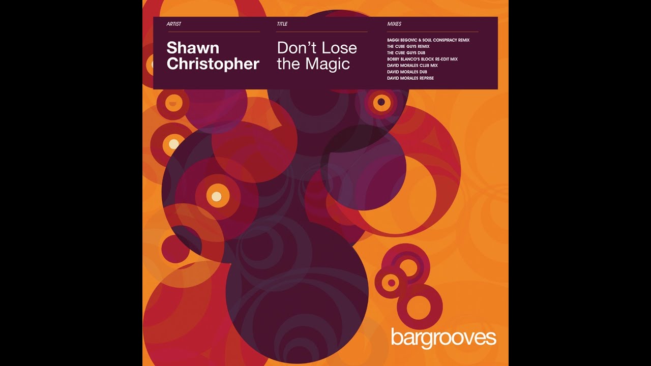Shawn Christopher - Don't Lose The Magic (David Morales Club Mix)